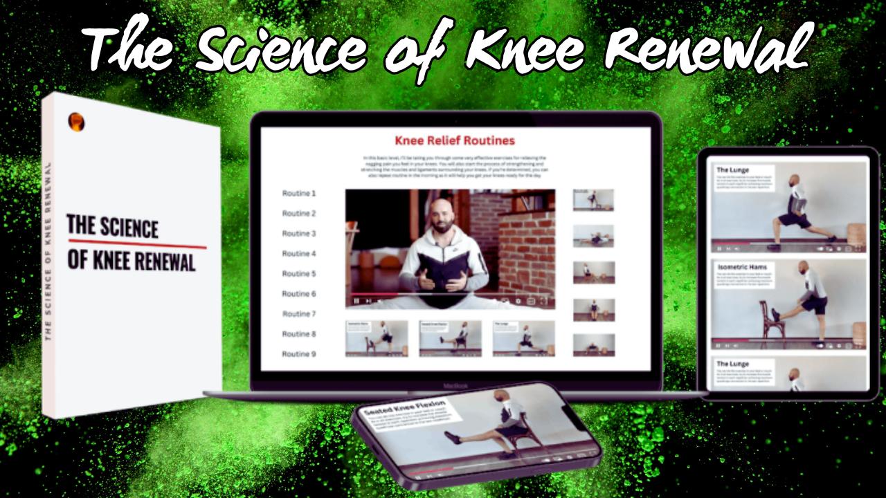 The Science Of Knee Renewal