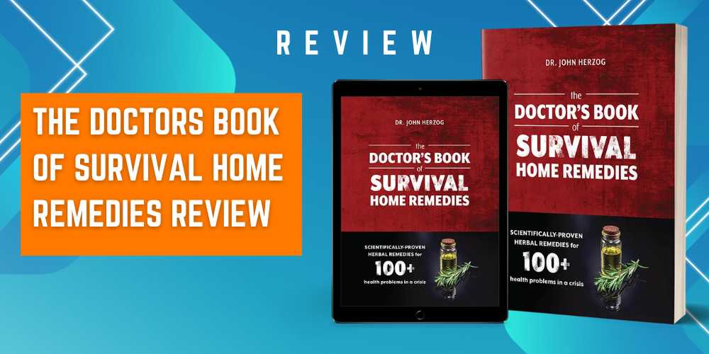 Doctors Book of Survival Home Remedies