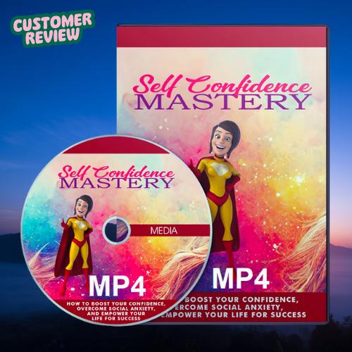 Self Confidence Mastery Review Boost Your Self-Esteem